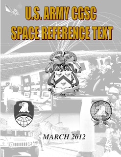 Front cover_US Military Space Reference Textbook