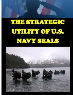 Couverture_The Strategic Utility of U.S. Navy Seals