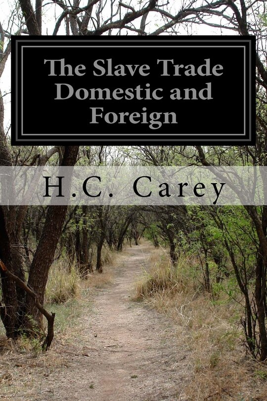 Front cover_The Slave Trade Domestic and Foreign