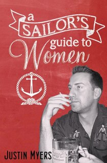 Front cover_A Sailor's Guide To Women
