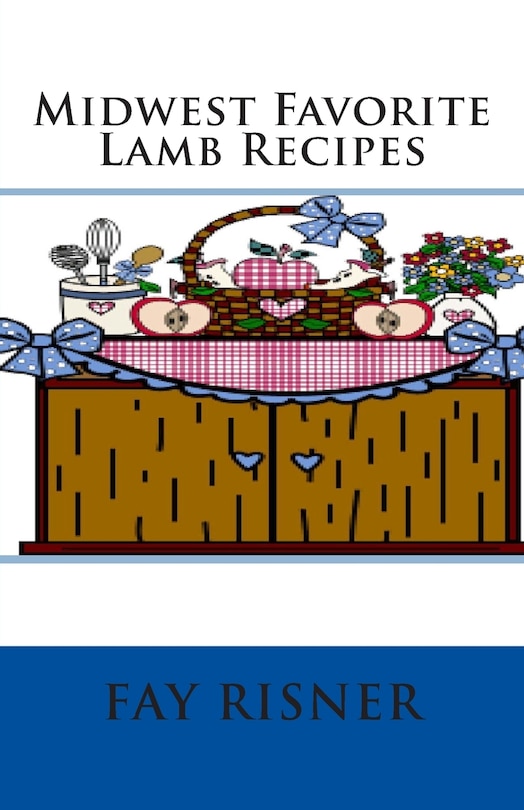 Front cover_Midwest Favorite Lamb Recipes