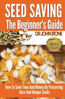 Front cover_Seed Saving The Beginner's Guide