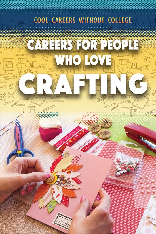 Front cover_Careers for People Who Love Crafting