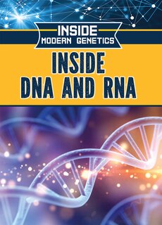 Front cover_Inside DNA and RNA