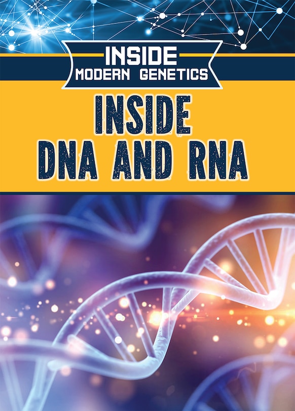 Front cover_Inside DNA and RNA