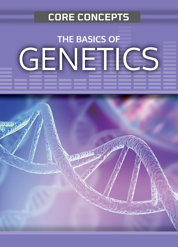 Front cover_The Basics of Genetics