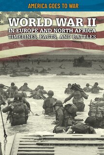 Couverture_World War II in Europe and North Africa: Timelines, Facts, and Battles