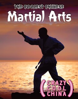 Front cover_The Coolest Chinese Martial Arts