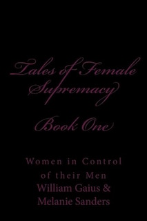 Front cover_Tales of Female Supremacy - Book One