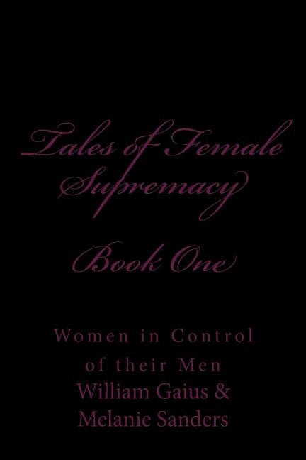 Front cover_Tales of Female Supremacy - Book One