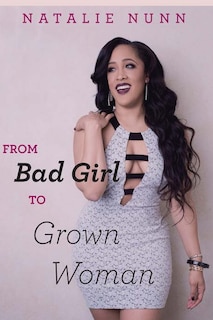 Front cover_From Bad Girl to Grown Woman