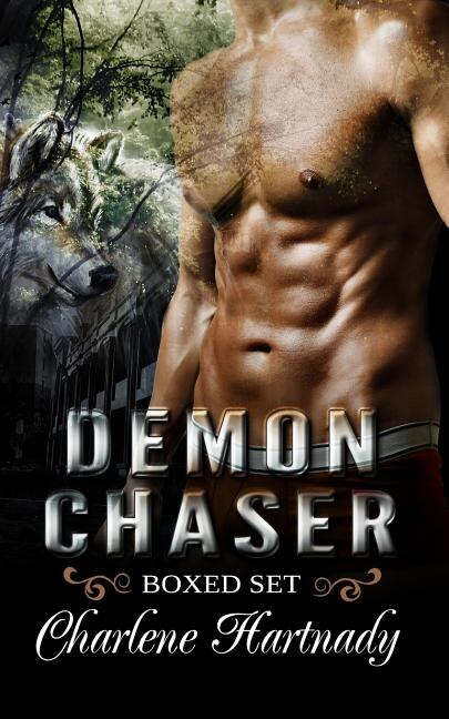 Demon Chaser Series Boxed Set (Book 1-3): Paranormal Romance