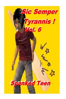 Front cover_Sic Semper Tyrannis ! - Volume 6