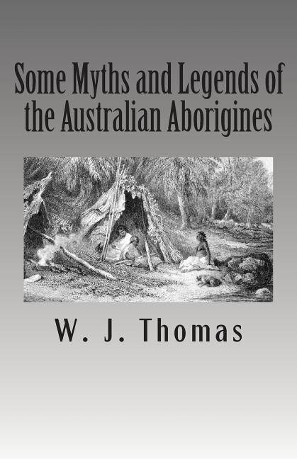 Couverture_Some Myths and Legends of the Australian Aborigines