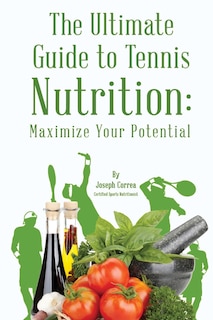 Couverture_The Ultimate Guide to Tennis Nutrition