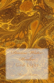 Divine Water Healer: God Light