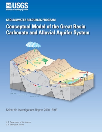 Conceptual Model of the Great Basin Carbonate and Alluvial Aquifer System