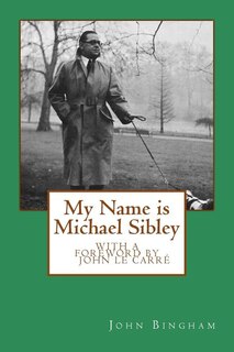 Front cover_My Name is Michael Sibley