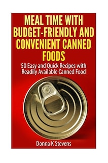 Couverture_Meal Time With Budget-friendly And Convenient Canned Foods