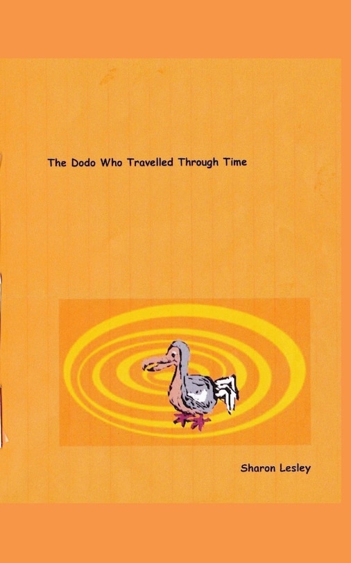 Front cover_The Dodo Who Travelled Through Time
