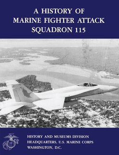 Front cover_A History of Marine Fighter Attack Squadron 115