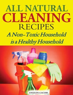 Front cover_All Natural Cleaning Recipes