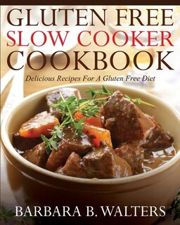 Couverture_Gluten Free Slow Cooker Cookbook
