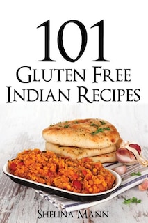 Front cover_101 Gluten Free Indian Recipes