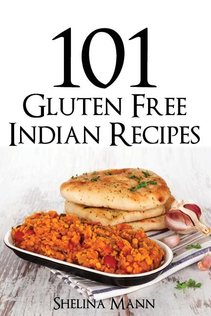 Front cover_101 Gluten Free Indian Recipes