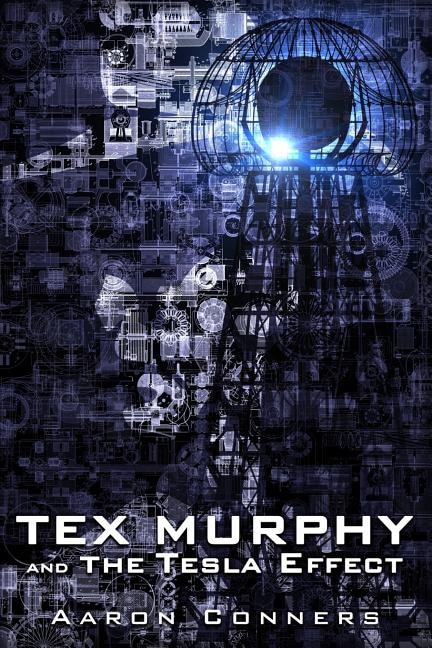 Couverture_Tex Murphy and the Tesla Effect