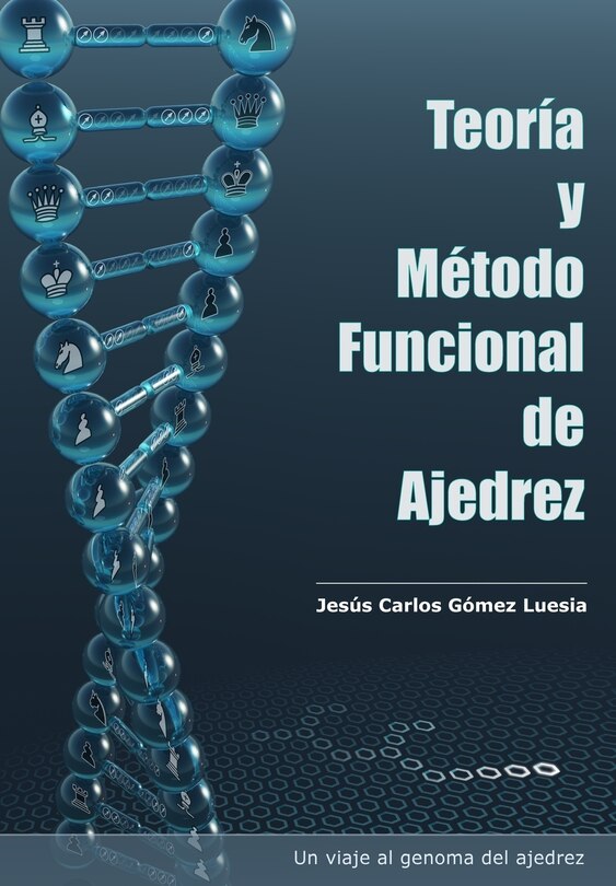 Couverture_Teoría y método funcional de ajedrez