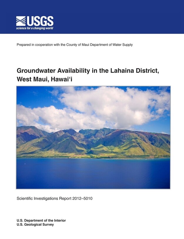 Front cover_Groundwater Availability in the Lahaina District, West Maui, Hawai'i