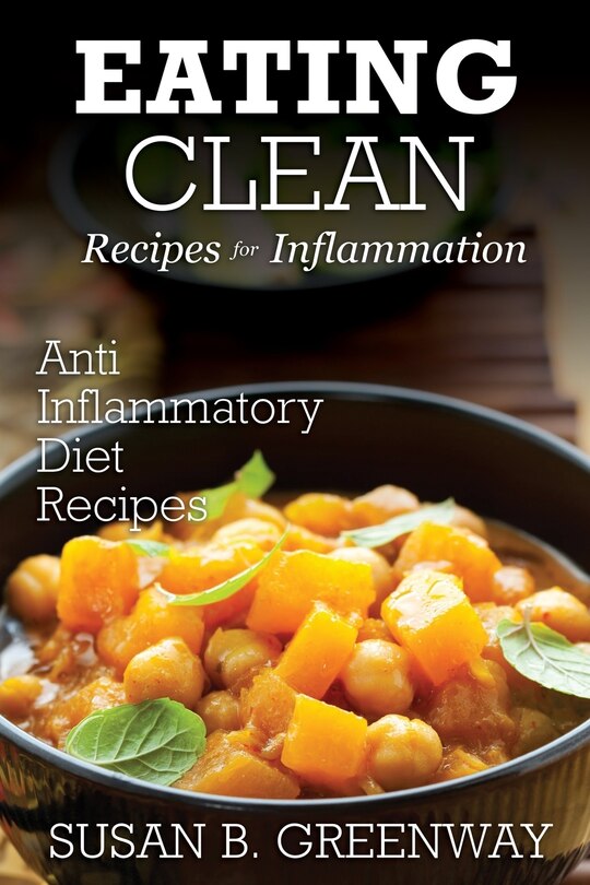 Front cover_Eating Clean Recipes for Inflammation