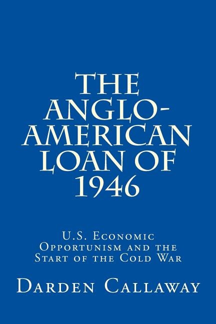 Front cover_The Anglo-American Loan of 1946
