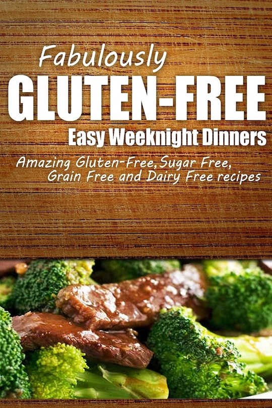 Couverture_Fabulously Gluten-free - Easy Weeknight Dinners