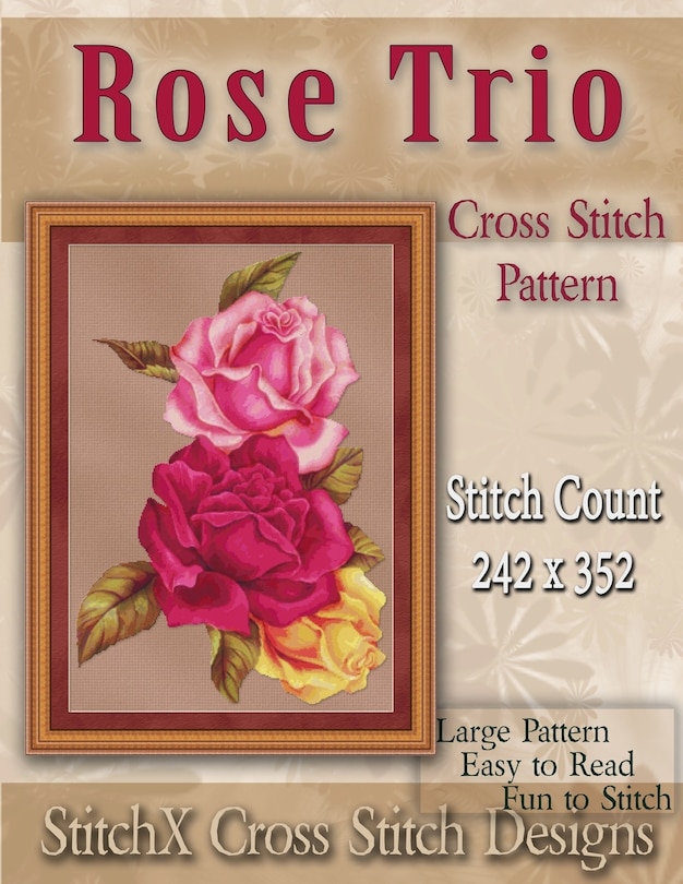 Front cover_Rose Trio Cross Stitch Pattern