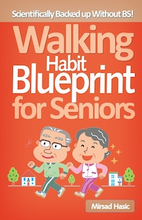 Couverture_Walking Habit Blueprint for Seniors