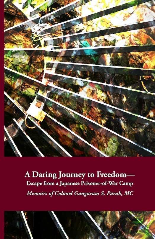 Front cover_A Daring Journey to Freedom - Escape from a Japanese Prisoner-of-War Camp