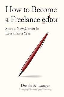 Front cover_How to Become a Freelance Editor