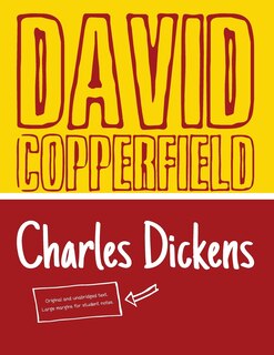 David Copperfield (Student Edition): Original and Unabridged