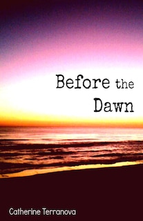 Before the Dawn