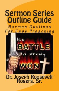 Sermon Series Outline Guide: Sermon Outlines For Easy Preaching