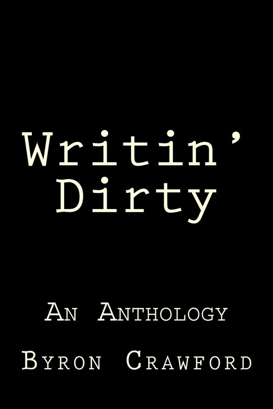 Front cover_Writin' Dirty
