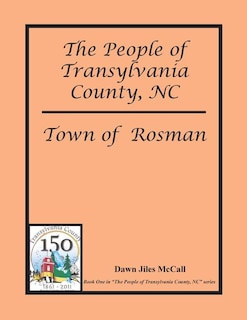 Front cover_The People of Transylvania County, NC - Town of Rosman