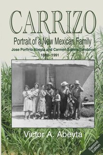 Front cover_CARRIZO - Portrait of a New Mexican Family