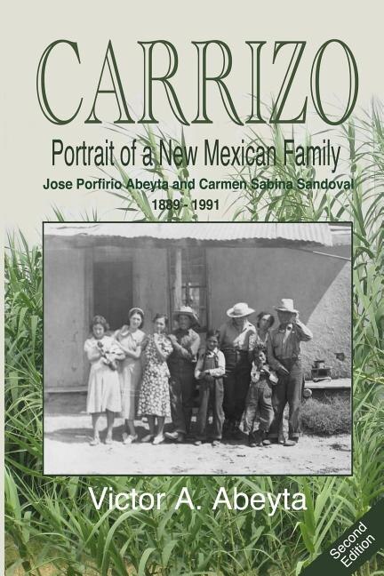 Front cover_CARRIZO - Portrait of a New Mexican Family
