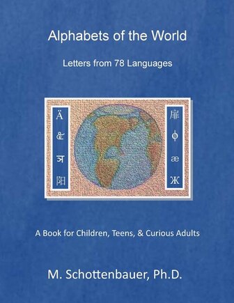 Alphabets of the World: Letters from 78 Languages