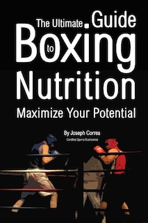 Couverture_The Ultimate Guide to Boxing Nutrition