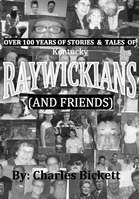 Front cover_Over 100 Years of Stories & Tales of RAYWICKIANS (and friends)