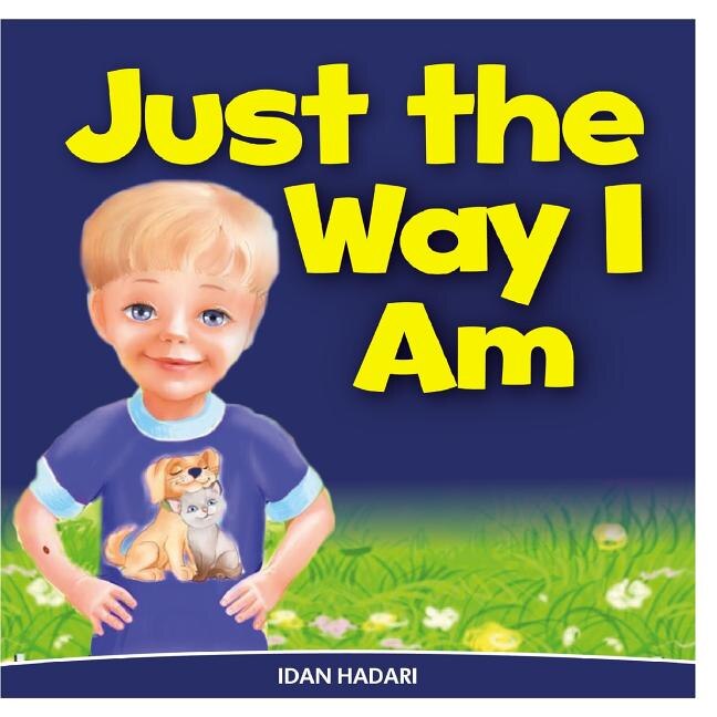 Just The Way I Am: How to Build Self Confidence & Self-Esteem in children's books for ages 2 4 8